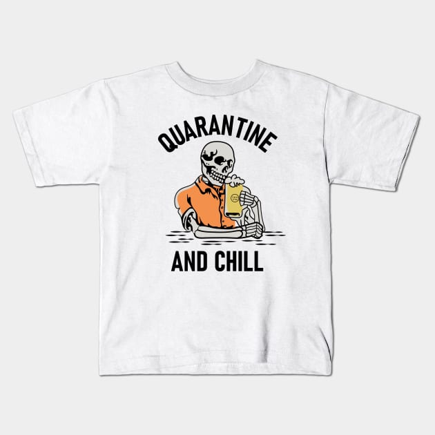 Quarantine and Chill Kids T-Shirt by HichamBiza